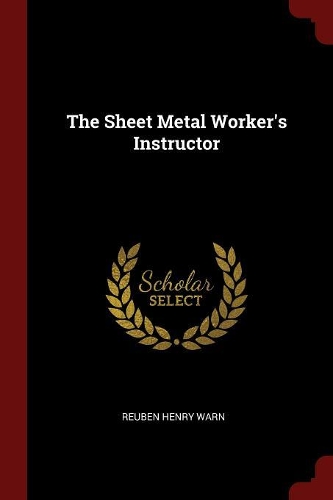The Sheet Metal Worker's Instructor