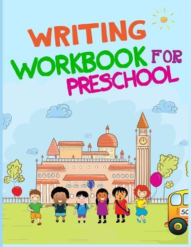 Writing Workbook For Preschool
