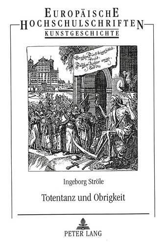 Totentanz Und Obrigkeit