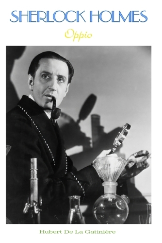 Sherlock Holmes Oppio