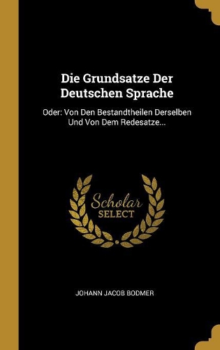 Die Grundsatze Der Deutschen Sprache