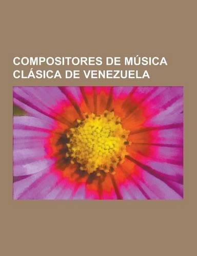 Compositores de Musica Clasica de Venezuela