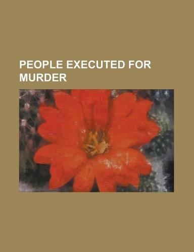 People Executed for Murder