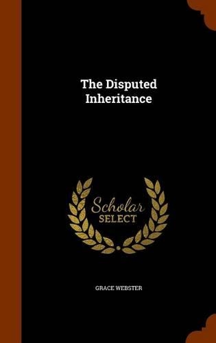 The Disputed Inheritance