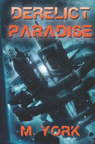 Derelict Paradise