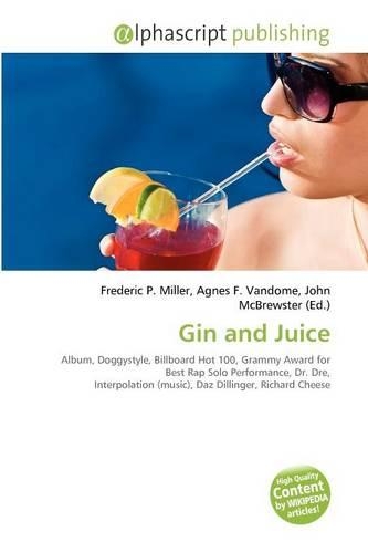 Gin and Juice