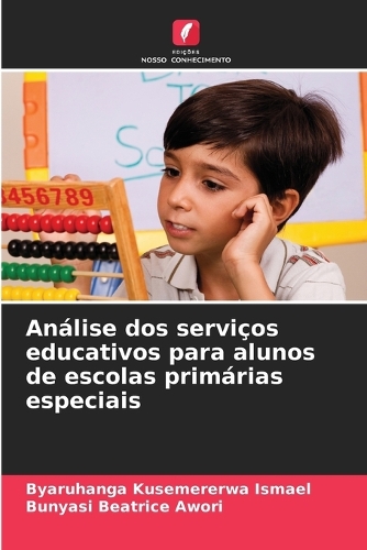 Análise dos serviços educativos para alunos de escolas primárias especiais