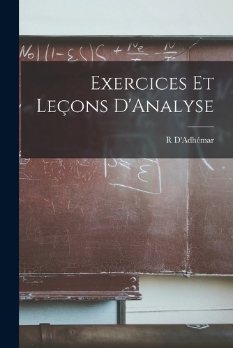 Exercices Et Leçons D'Analyse