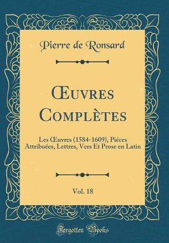 Oeuvres Complètes, Vol. 18