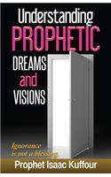 Understanding Prophetic Dreams and Visions