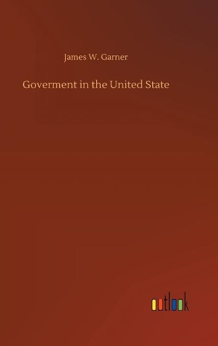 Goverment in the United State