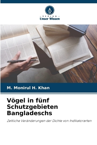Vögel in fünf Schutzgebieten Bangladeschs