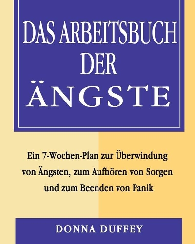 Das Arbeitsbuch der Ängste