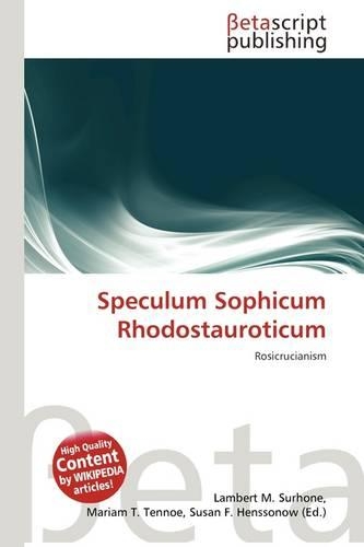 Speculum Sophicum Rhodostauroticum