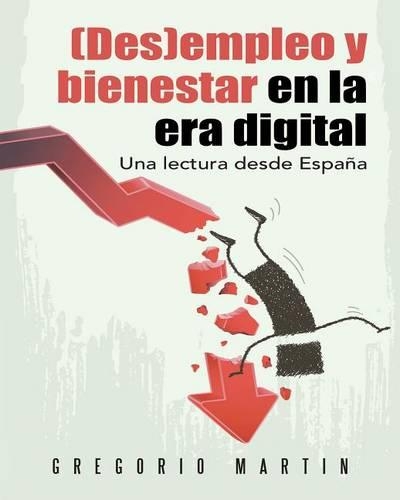 (Des)Empleo y Bienestar En La Era Digital
