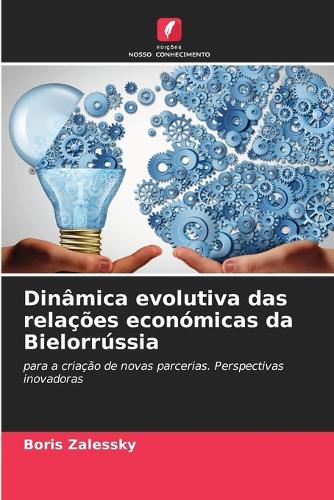 Dinâmica evolutiva das relações económicas da Bielorrússia