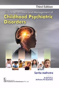 Clinical Assessment And Management Of Childhood Psychiatric Disorders