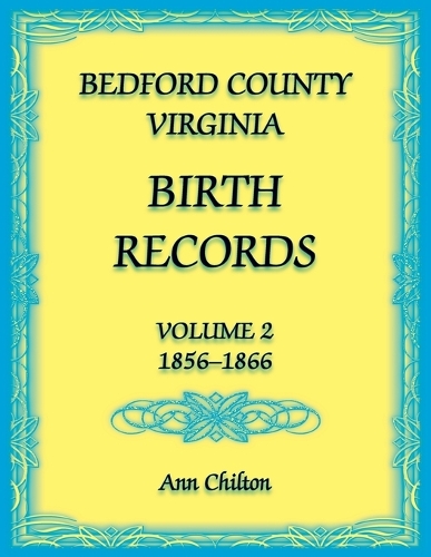 Bedford County, Virginia Birth Records
