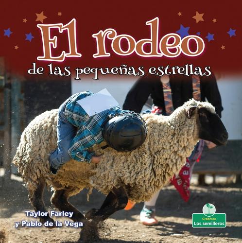El Rodeo de Las Pequeñas Estrellas (Little Stars Rodeo): (Pequeñas Estrellas)