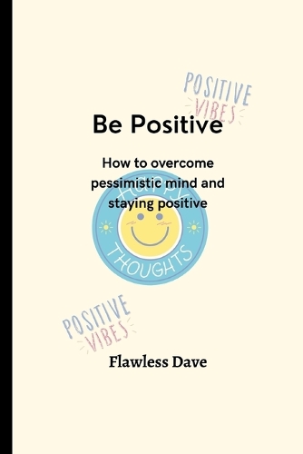 Be Positive