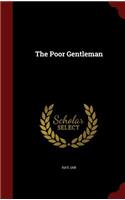 The Poor Gentleman