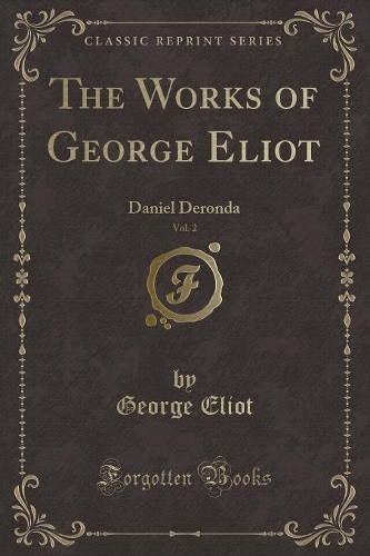 The Works of George Eliot, Vol. 2