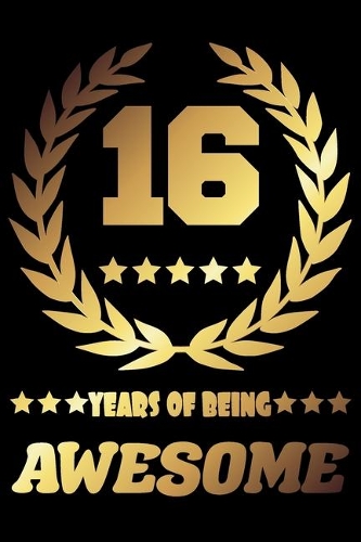 16 Years Of Being Awesome
