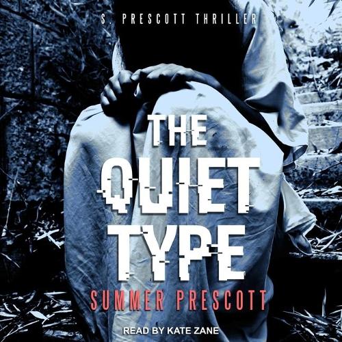 The Quiet Type Lib/E