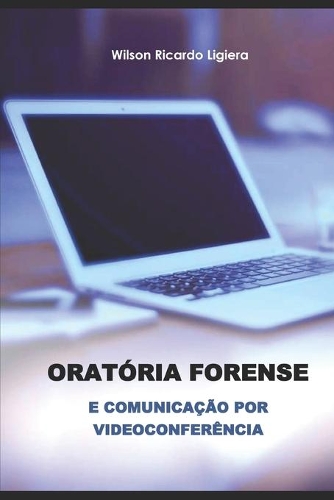 Oratória forense e comunicação por videoconferência