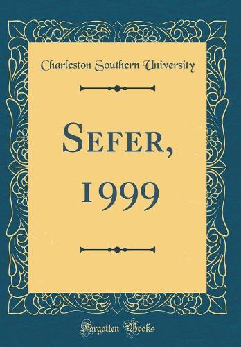 Sefer, 1999 (Classic Reprint)