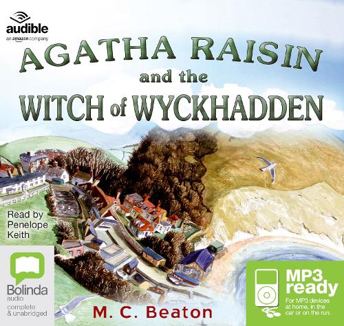 Agatha Raisin and the Witch of Wyckhadden