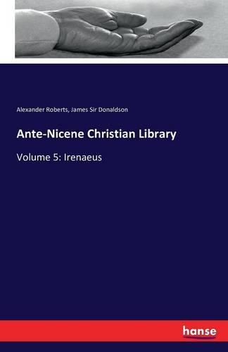 Ante-Nicene Christian Library