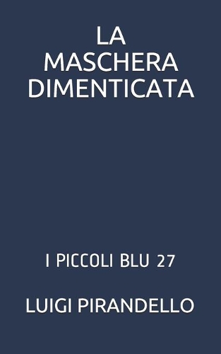 La Maschera Dimenticata