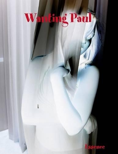 Wanting Paul