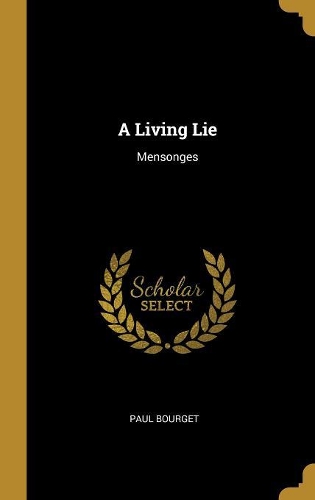 A Living Lie