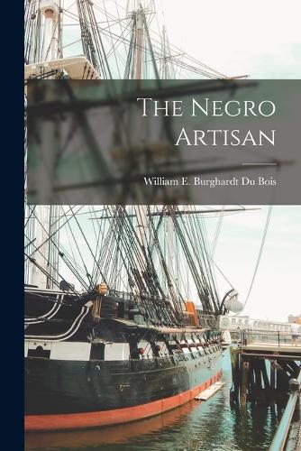 The Negro Artisan