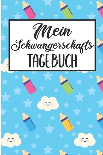 Mein Schwangerschafts Tagebuch