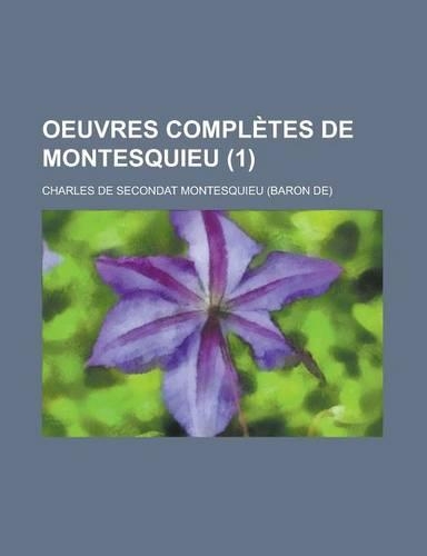 Oeuvres Completes de Montesquieu (1)