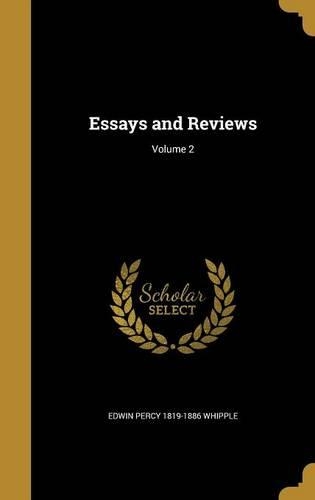 Essays and Reviews; Volume 2