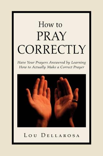 How to Pray Correctly