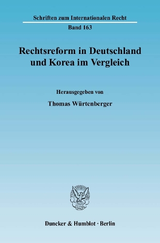 Rechtsreform in Deutschland Und Korea Im Vergleich