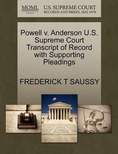Powell V. Anderson U.S. Supreme Court Transcript of Record with Supporting Pleadings
