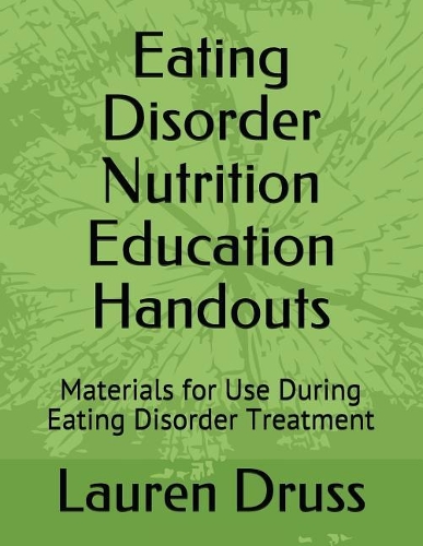 Eating Disorder Nutrition Education Handouts