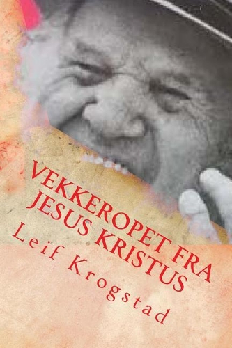 Vekkeropet Fra Jesus Kristus
