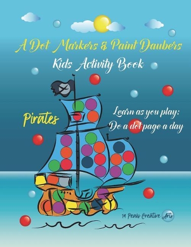 A Dot Markers & Paint Daubers Kids Activity Book