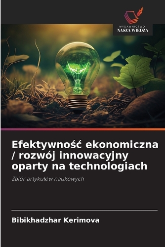 Efektywnośc ekonomiczna / rozwój innowacyjny oparty na technologiach