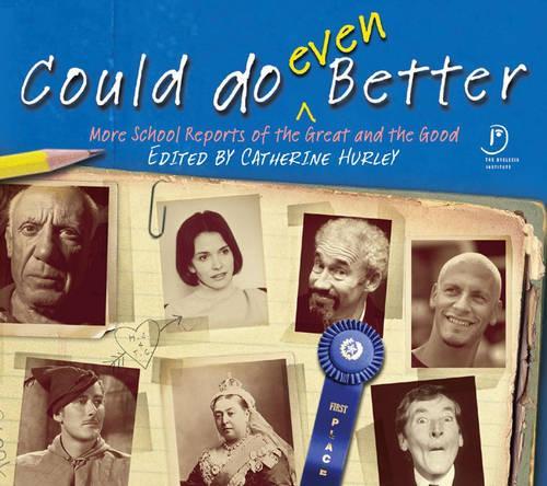 Could Do (Even) Better: More School Reports of the Great and Good