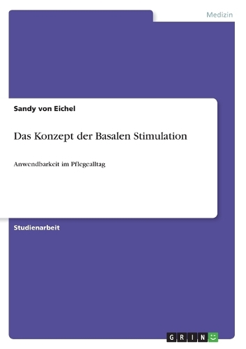 Das Konzept der Basalen Stimulation