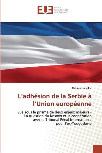 L''adhésion de la serbie à l''union européenne