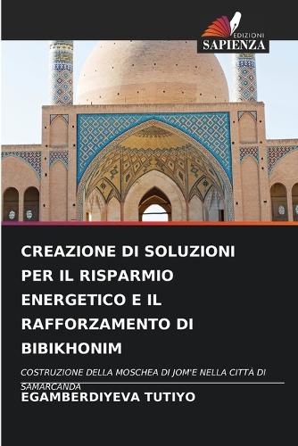 Creazione Di Soluzioni Per Il Risparmio Energetico E Il Rafforzamento Di Bibikhonim